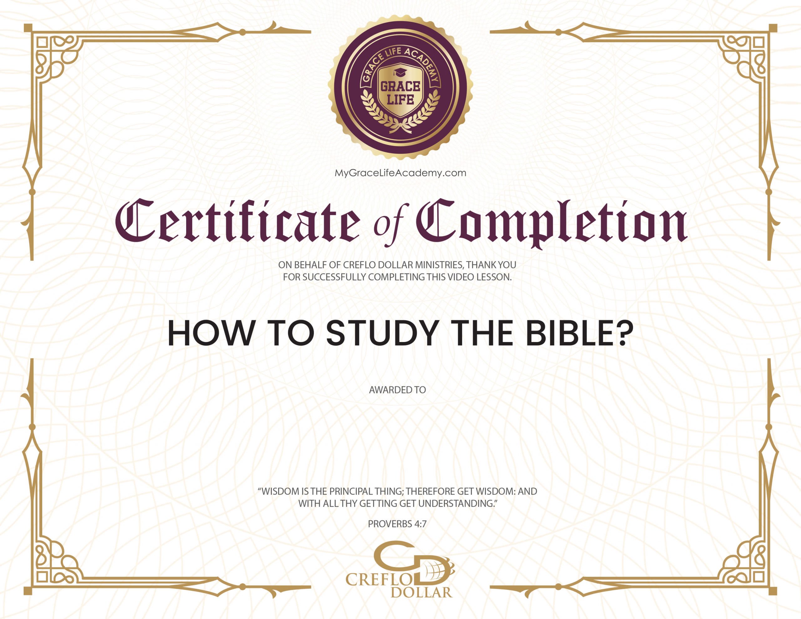 Certificate of Completion How to Study the Bible Grace Life Academy