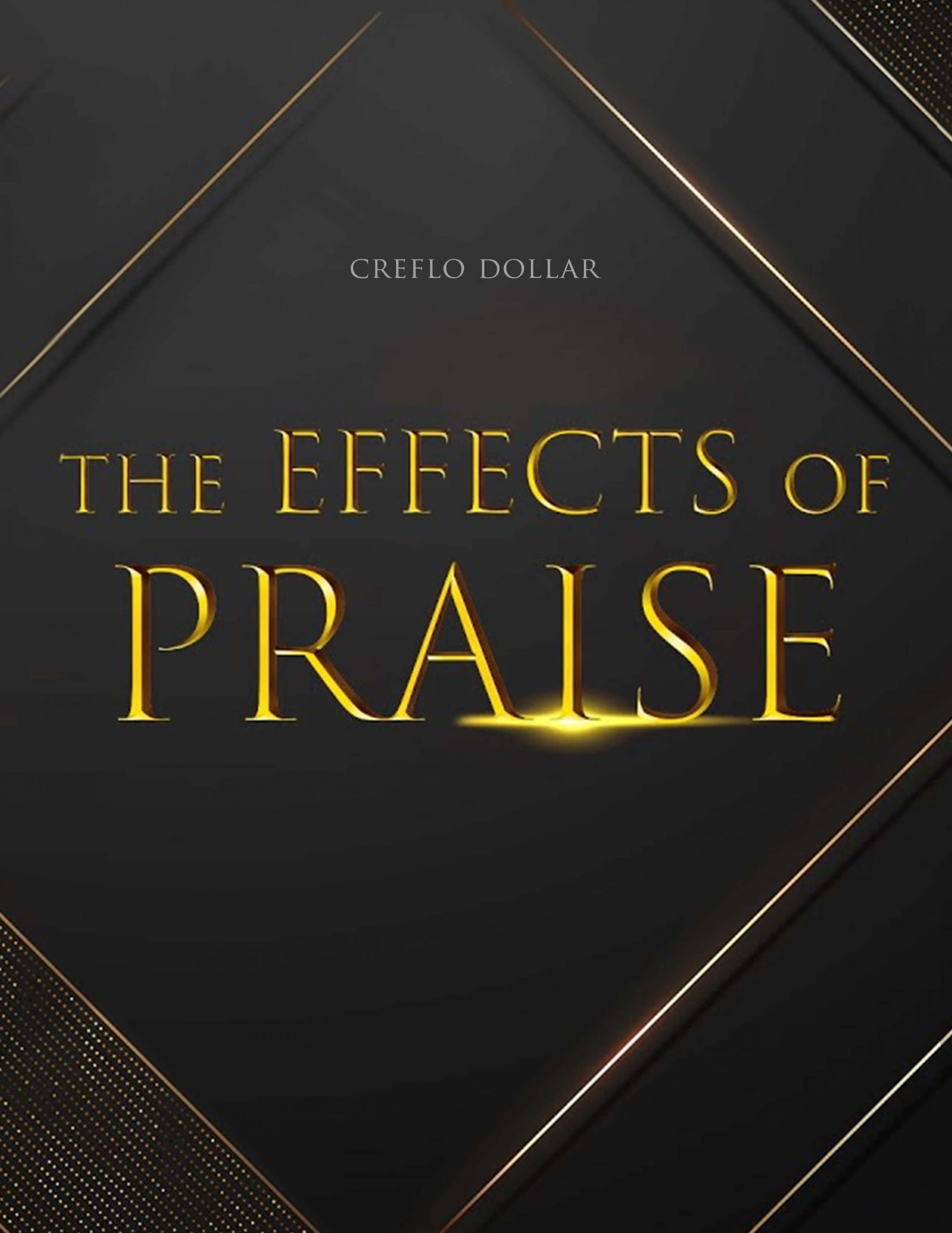 Grace Life Academy The Effect of Praise