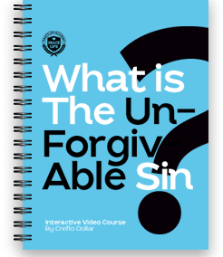 What is The Unforgivable Sin?