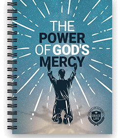 The Power of God’s Mercy